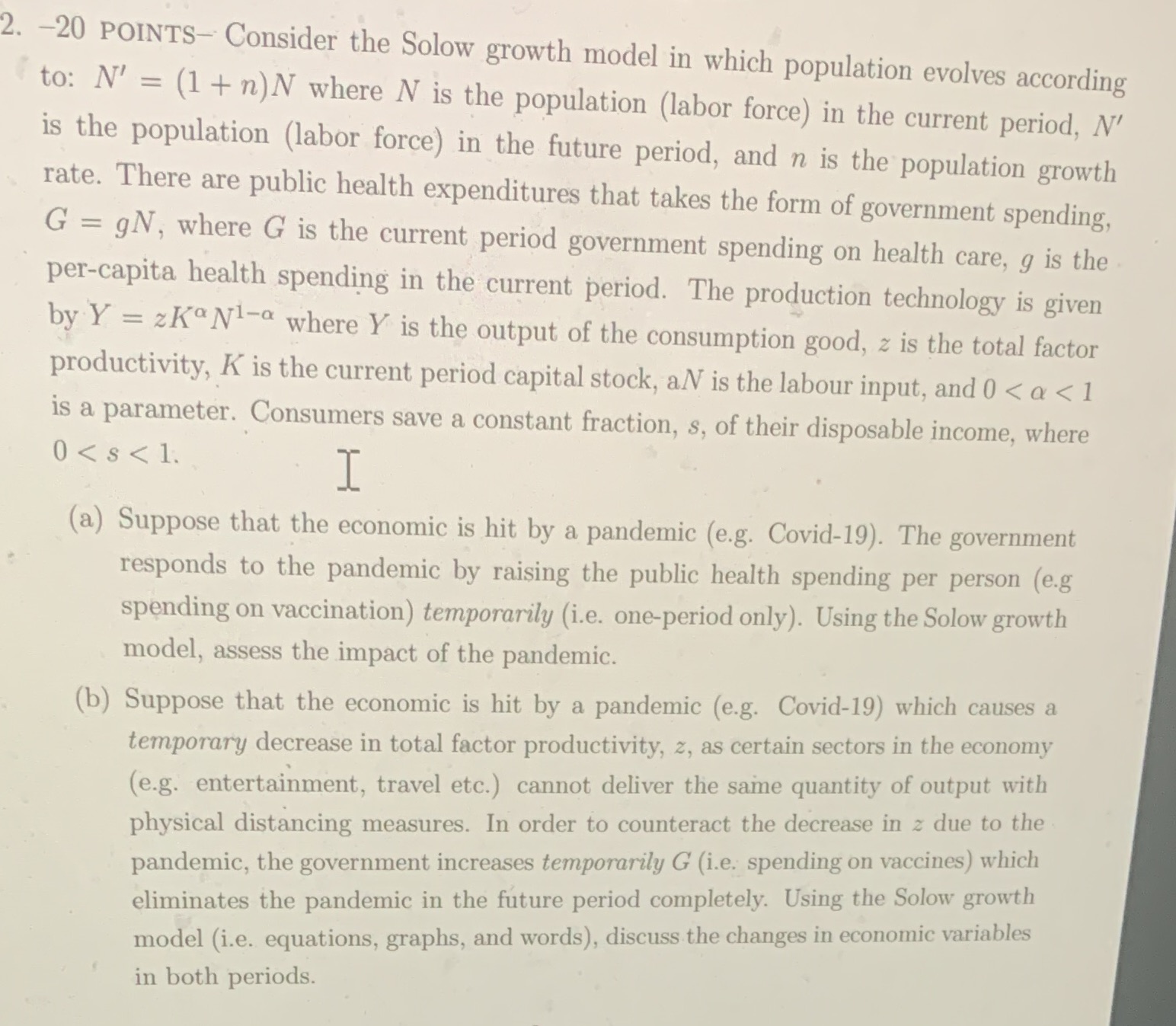 evolves according to: N' = (1 + n)N where N is the