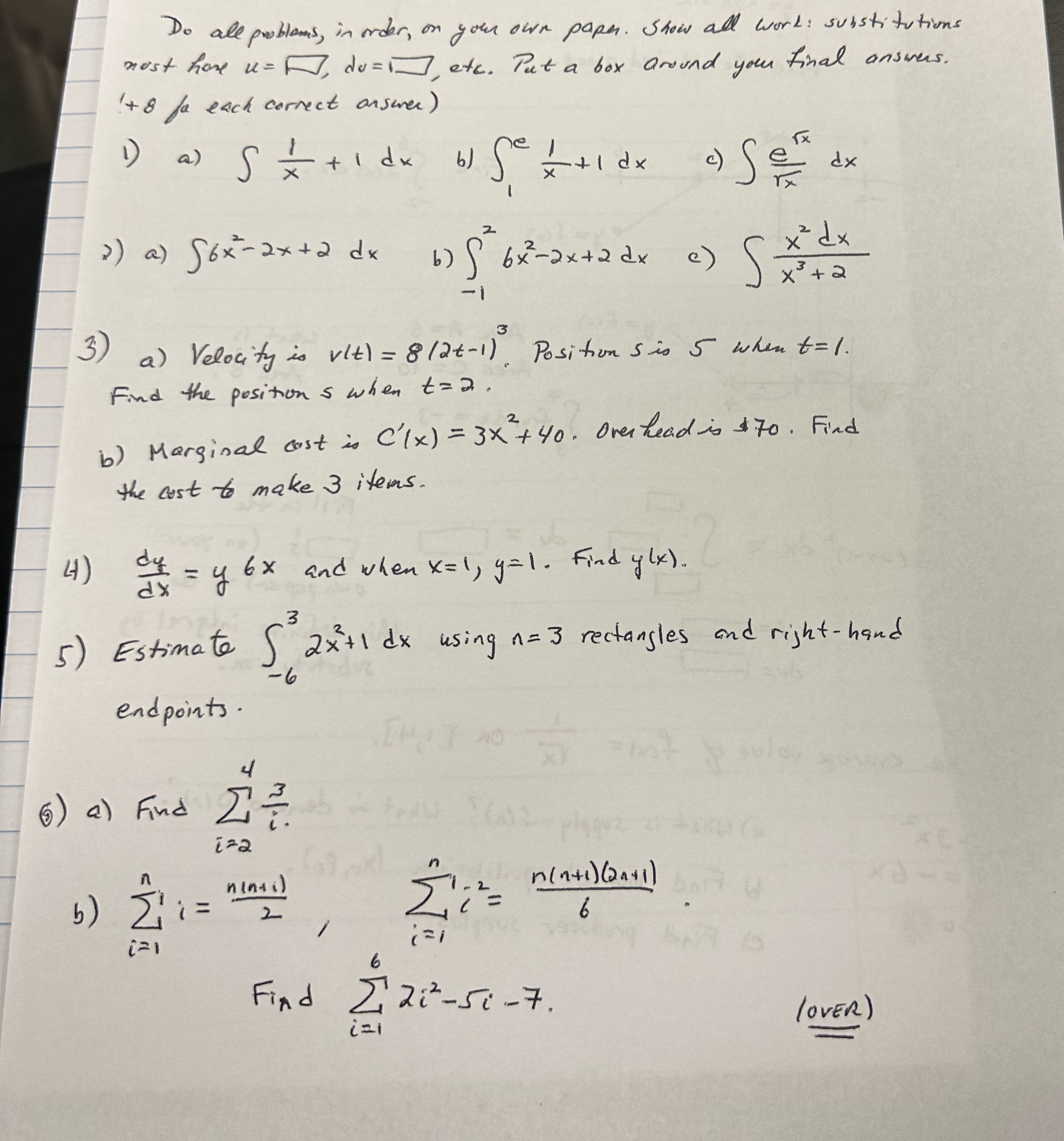 Do all problems, in order, on your own paper. Show all