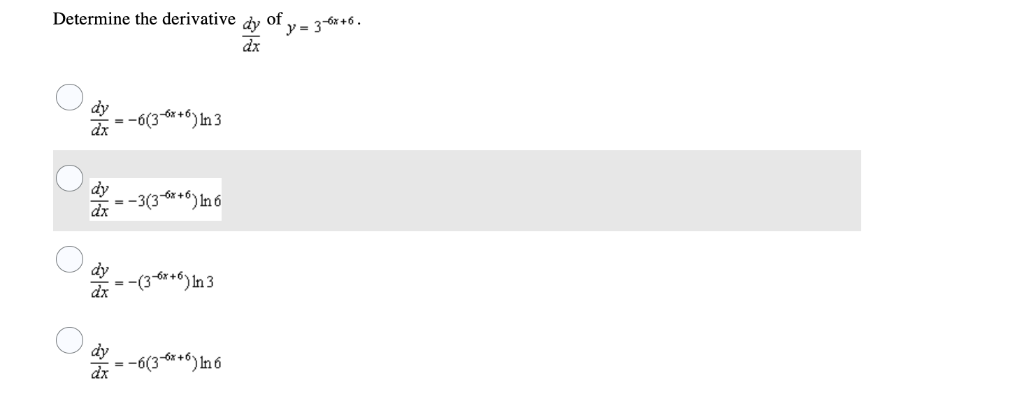 = -3(3-6*+6) In 6 O dy dx = -(3 6x+6) In 3