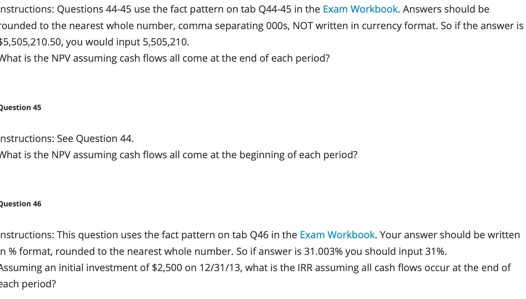 the Exam Workbook. Answers should be rounded to the nearest whole number,