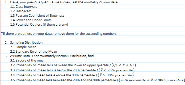please answer the question below. Thank you! 1. Using your previous quantitative