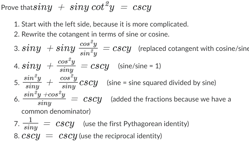  Prove thatsing + siny cot y = cscy 1. Start with