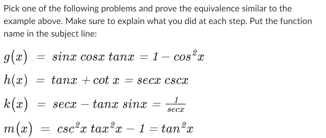 the left side, because it is more complicated. 2. Rewrite the cotangent