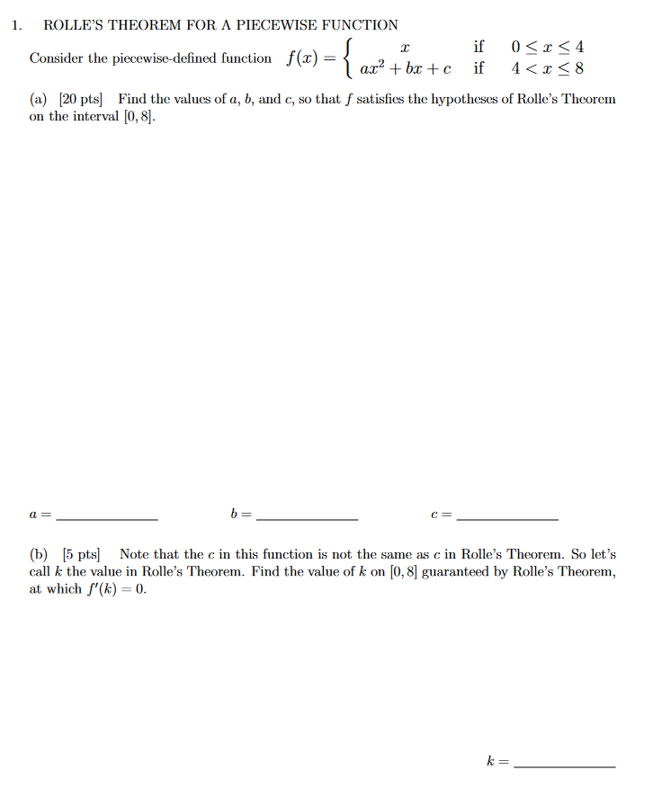 1. ROLLE'S THEOREM FOR A PIECEWISE FUNCTION if o < x <