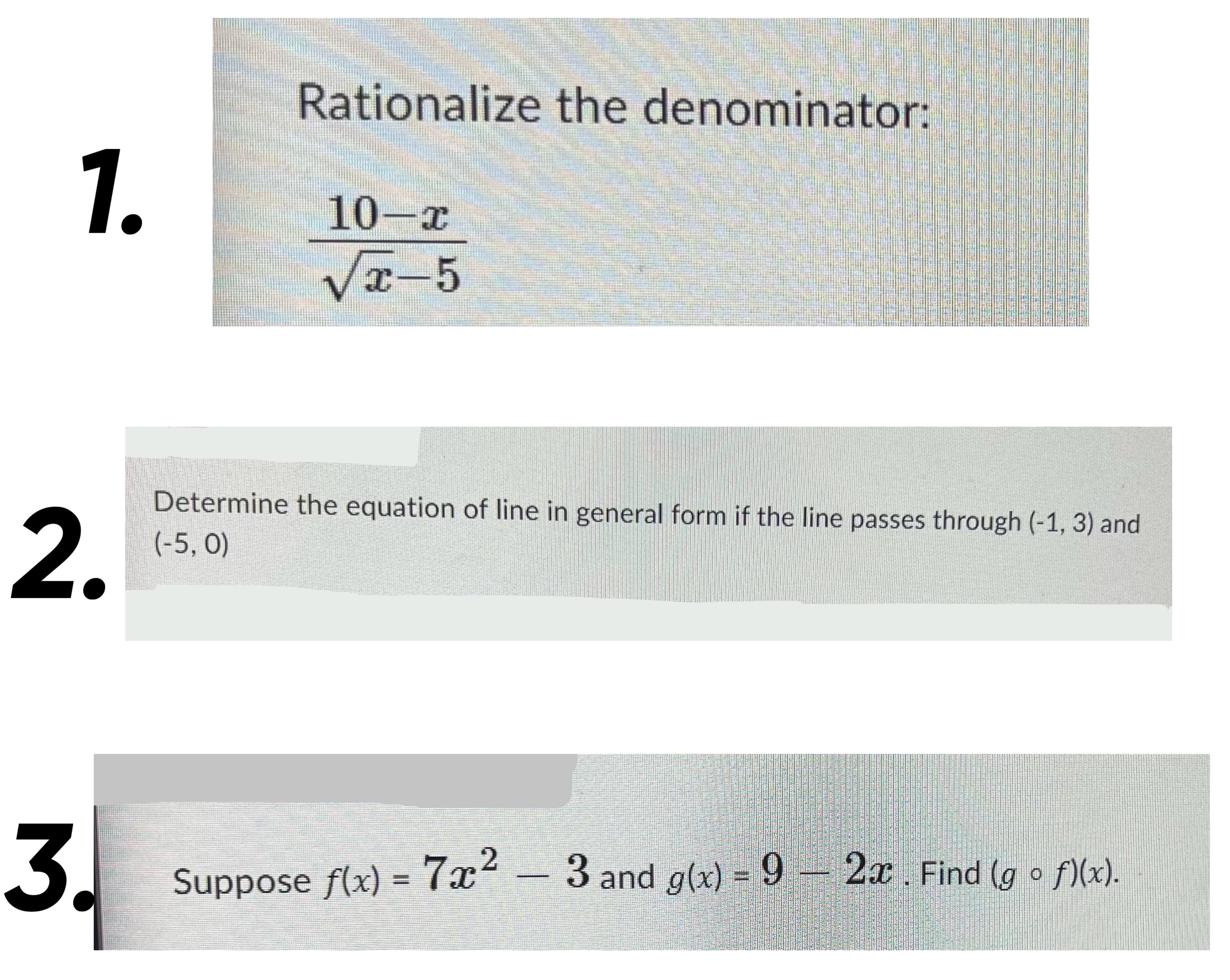 Please Answer questions with all work shown. Thanks. Rationalize the denominator: 7.