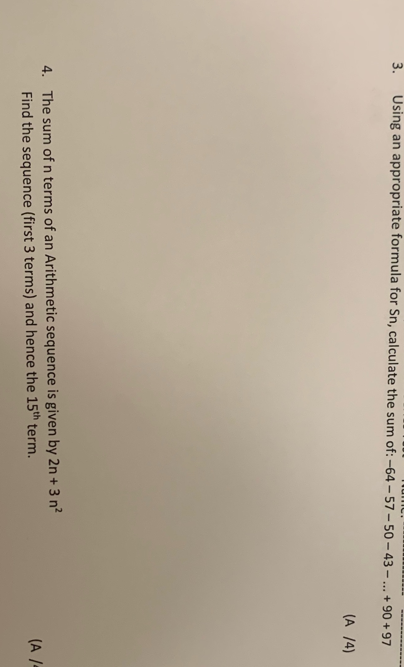  3. Using an appropriate formula for Sn, calculate the sum of: