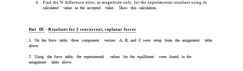 4. Find the % difference error, in magnitude only, for the