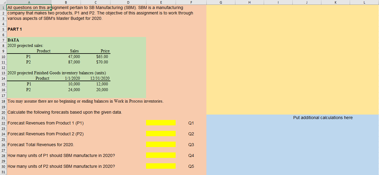 Please answer question 1-25 using cell referencing and explanation A B C