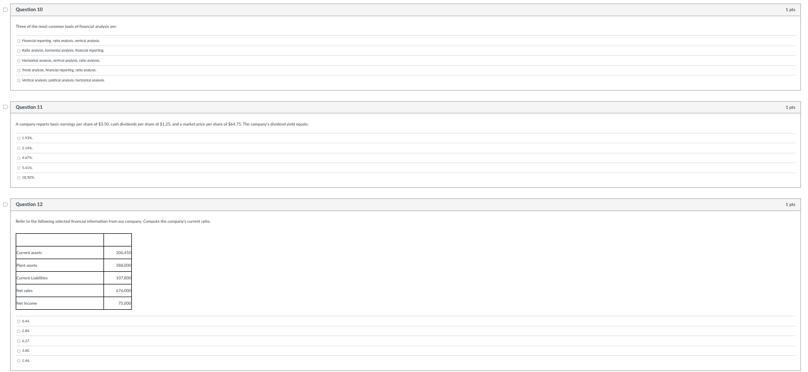 of financial analysis are: O Financial reporting, ratio analysis, vertical analysis O