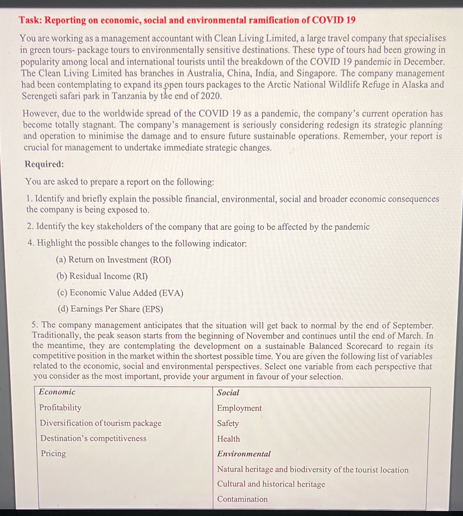 Please help me with this assignment Task: Reporting on economic, social and