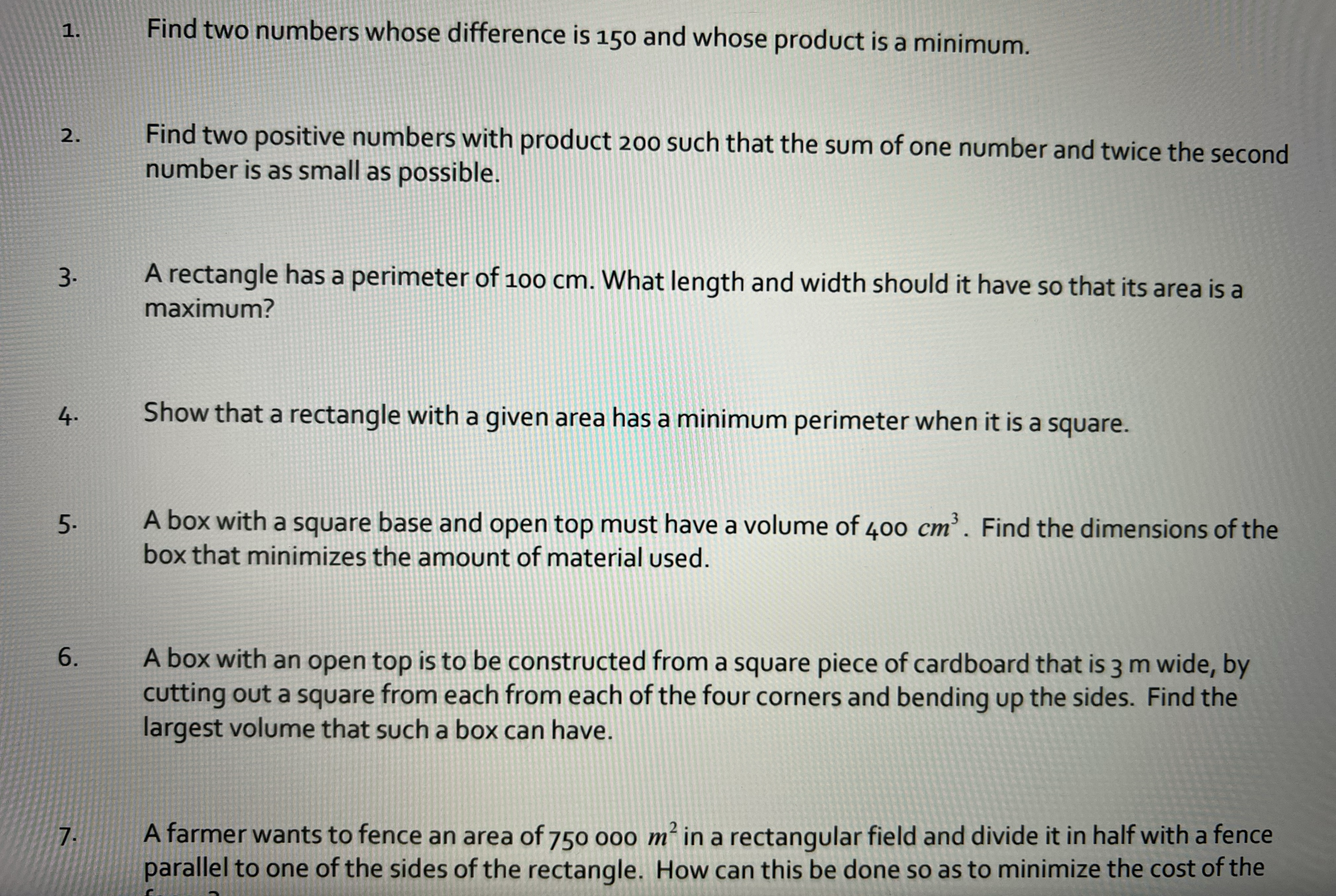 is a minimum. 2. Find two positive numbers with product 200 such
