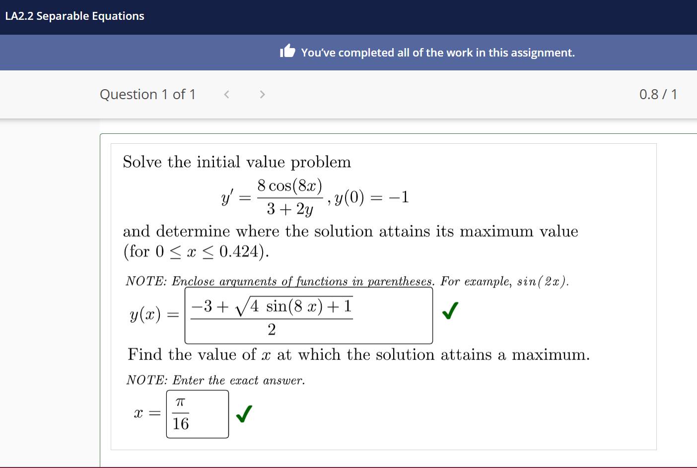 assignment. Question 1 of1 0.8/ 1 Solve the initial value problem 8