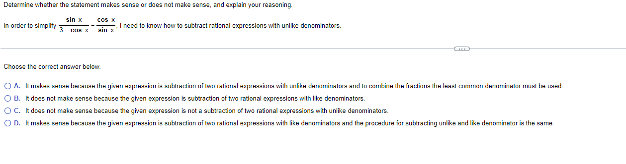 and explain your reasoning. sin x cos x In order to simplify