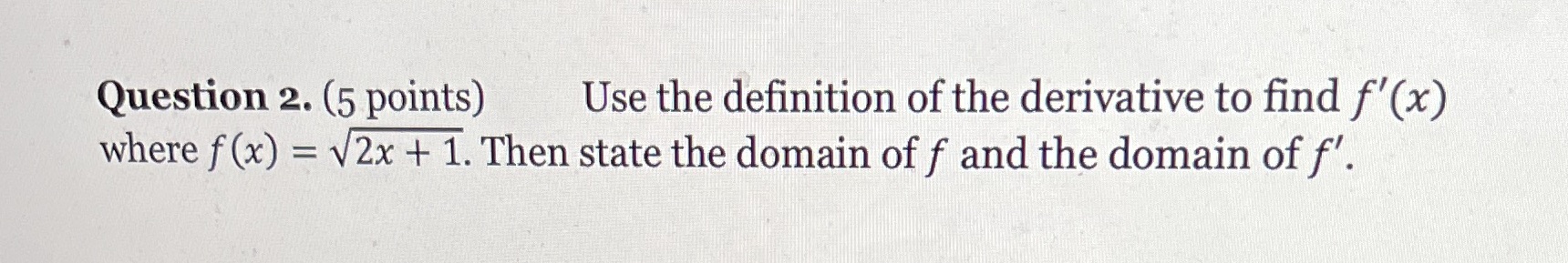 Can someone help me with this question without using differentiation rules Question
