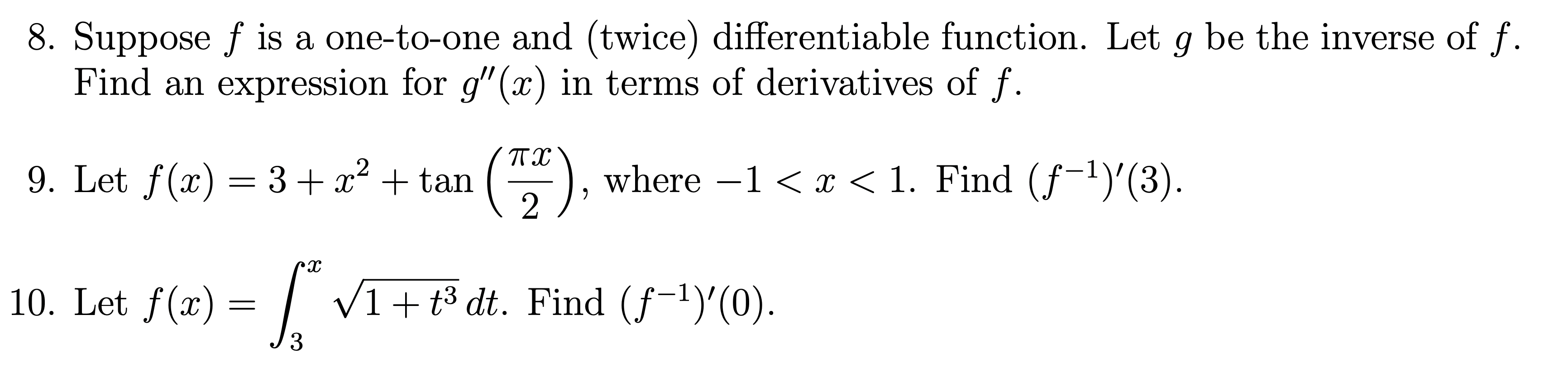 8. Suppose f is a onetoone and (twice) differentiable function. Let