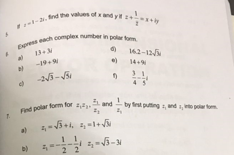 complex number It = = 1- 2/, find the values of x