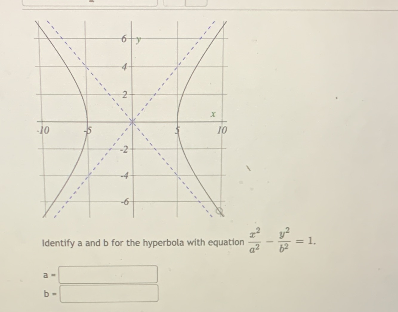 Need help 4 X .10 10 -2 Identify a and b for