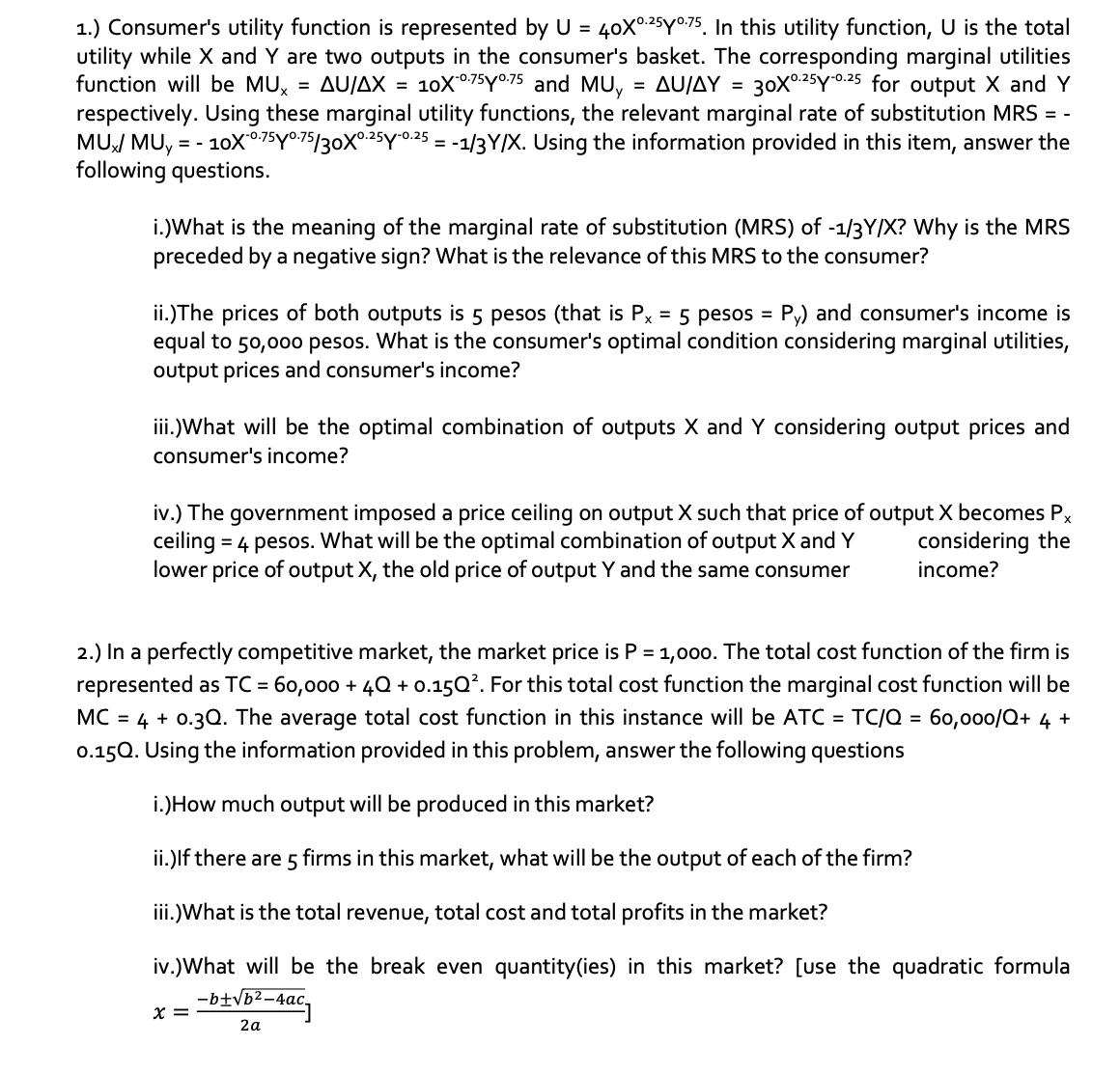 the relevant marginal rate of substitution MRS = - MU,/ MU, =