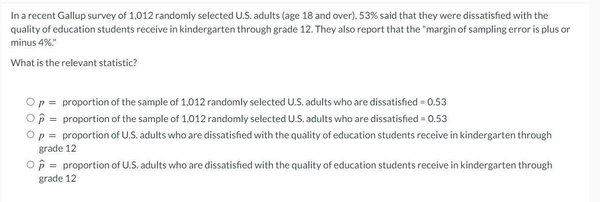 8. Answer using STAT please In a recent Gallup survey of