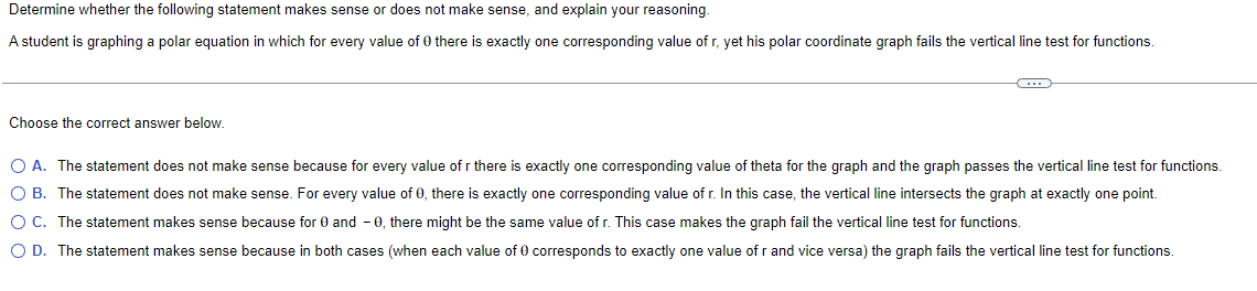  Determine whether the following statement makes sense or does not make