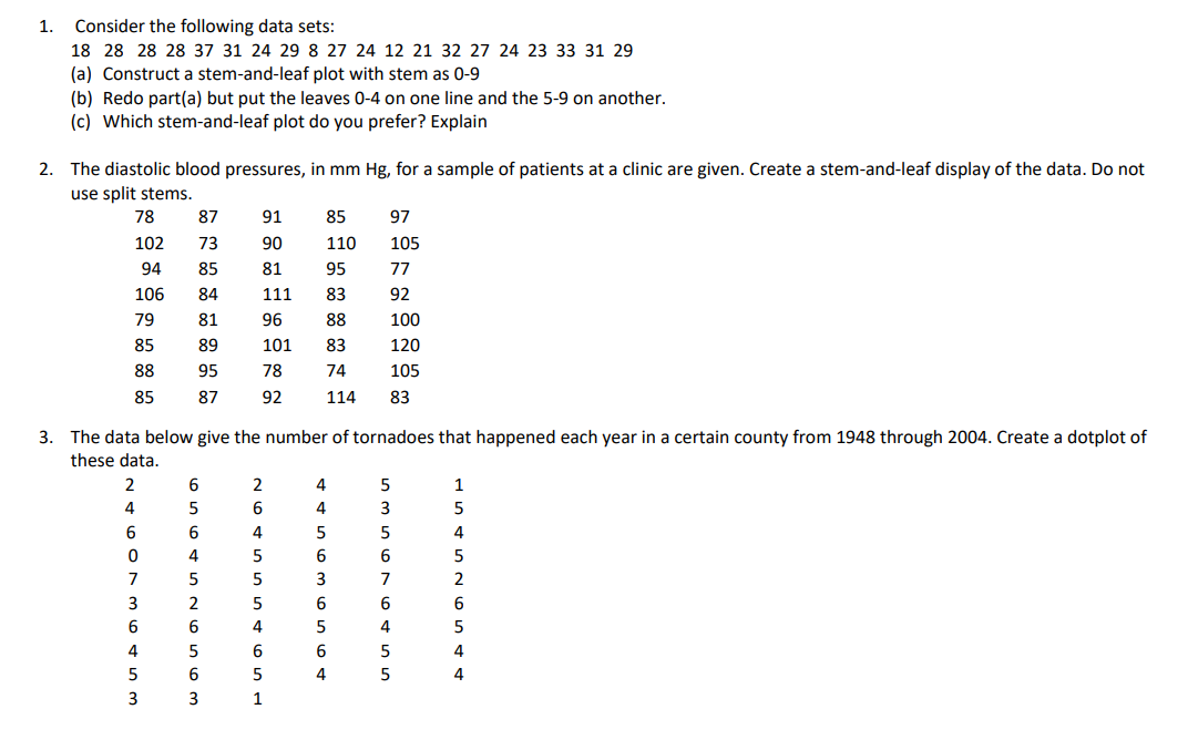 Please answer all questions and show all steps 1. Consider the following