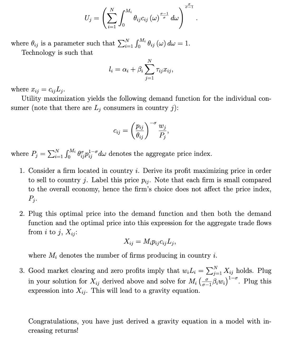 extend the Krugman (1980) model to N countries, derive a gravity equation,