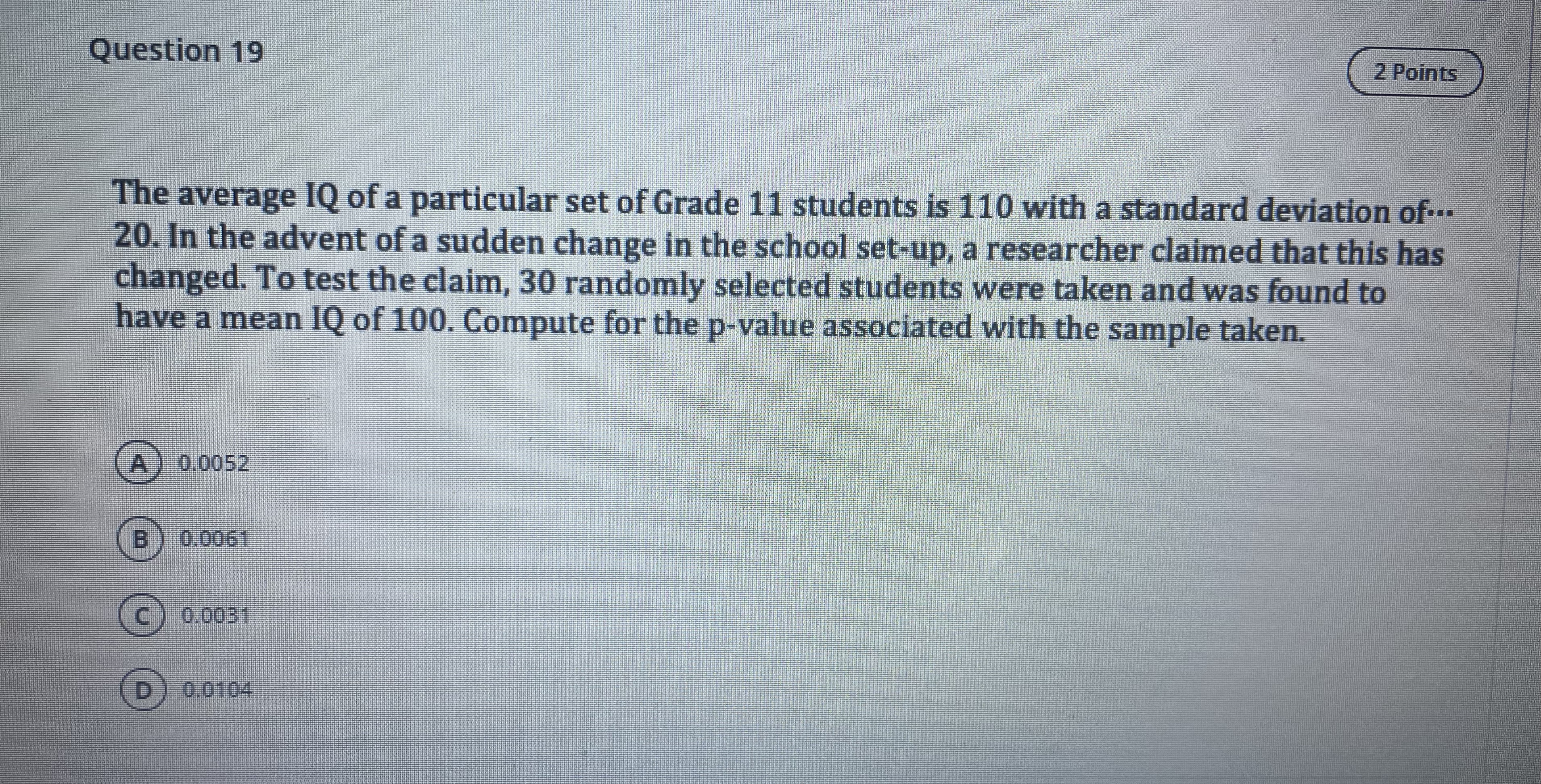 Right - talked test; z - distributionQuestion 17 2 Poi The average