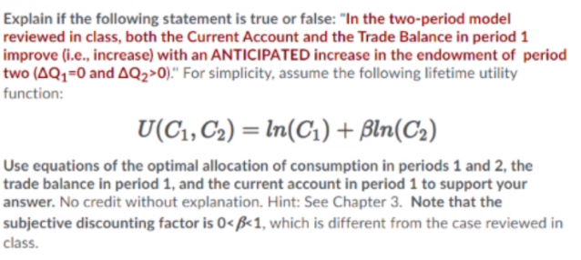  Explain if the following statement is true or false: "In the
