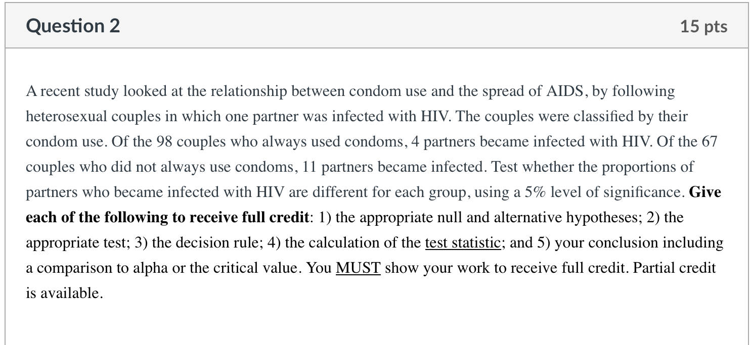  Question 2 15 pts A recent study looked at the relationship