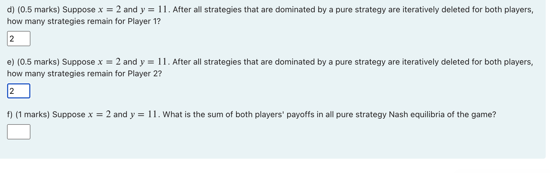 a pure strategy are iteratively deleted for both players, how many strategies