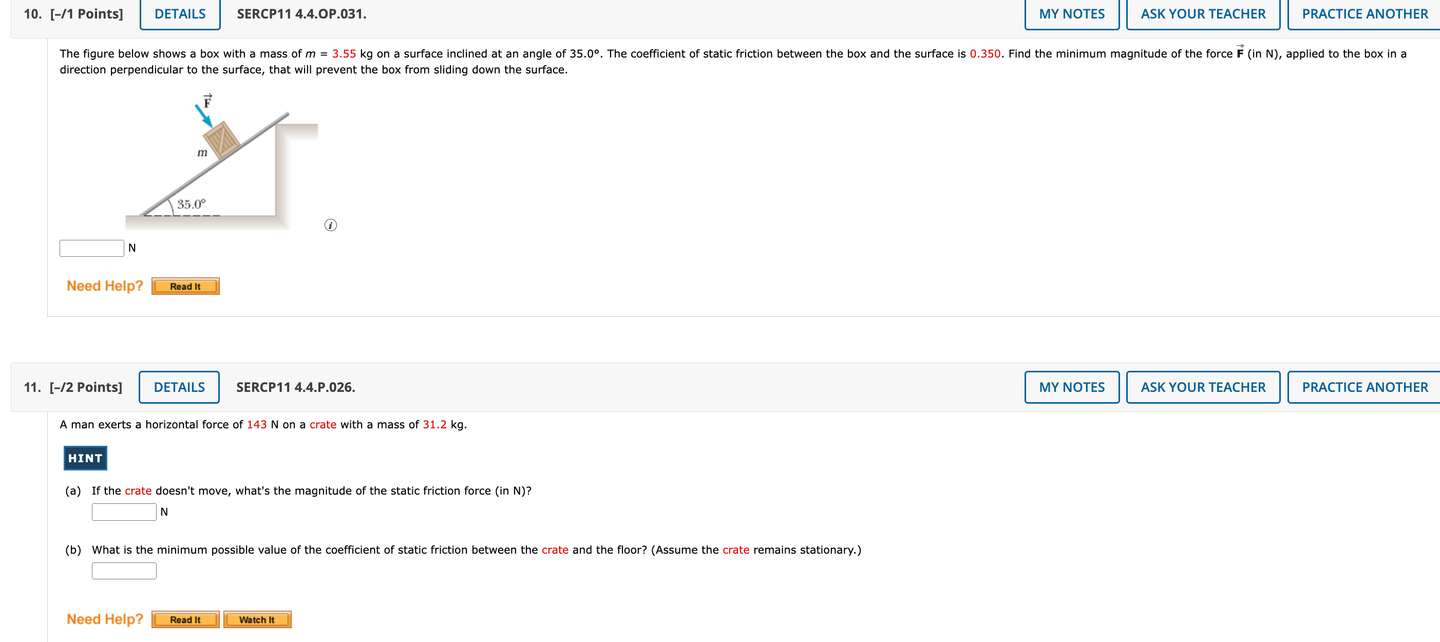 magnitude of the force of kinetic friction (in N) acting on the