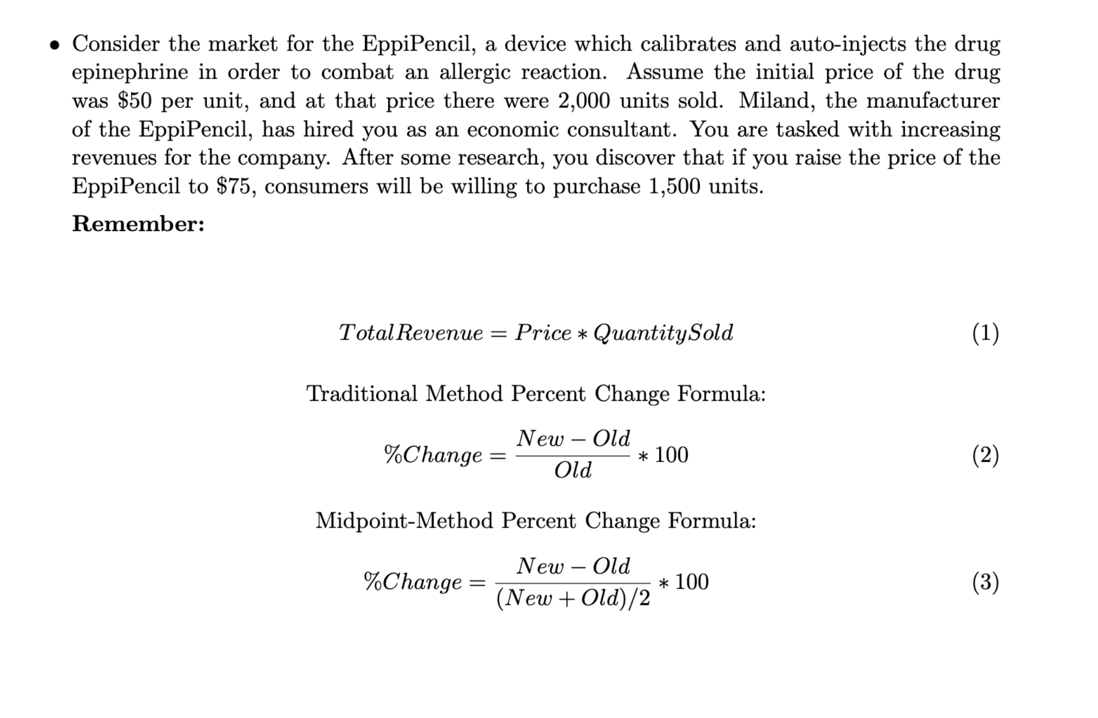  0 Consider the market for the EppiPencil, a device which calibrates
