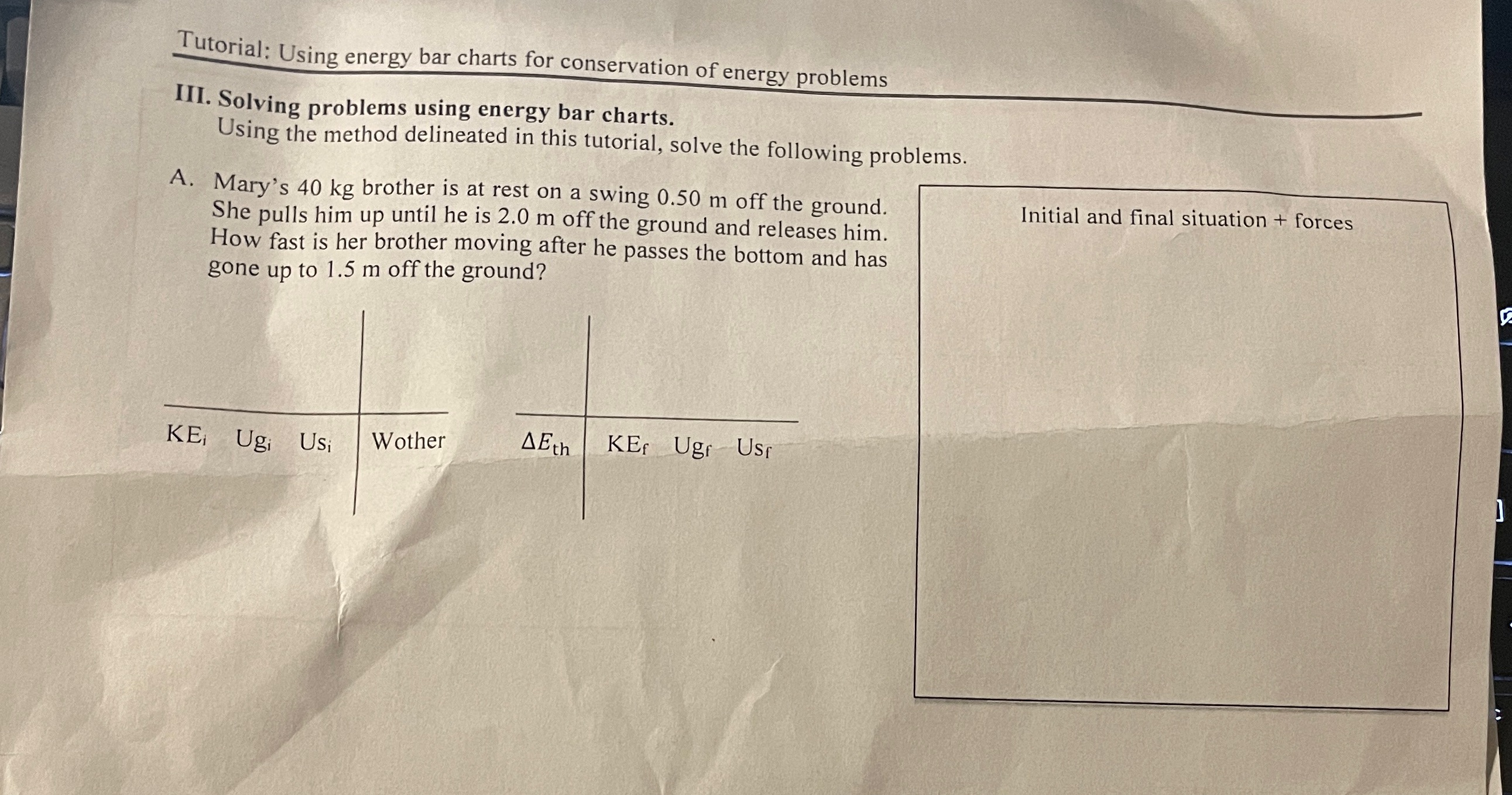  Tutorial: Using energy bar charts for conservation of energy problems III.