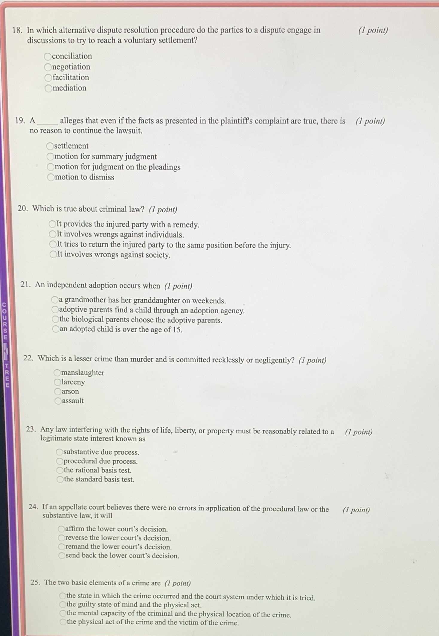 Desperate for help . In which alternative dispute resolution procedure do the