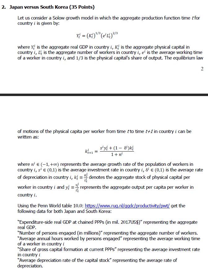 https://www.rug.nl/ggdc/productivity/pwt/ 2. Japan versus South Korea (35 Points} Let us consider a