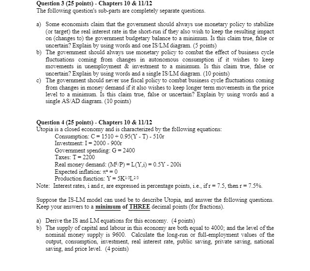  Question 3 (25 points) - Chapters 10 & 11/12 The following