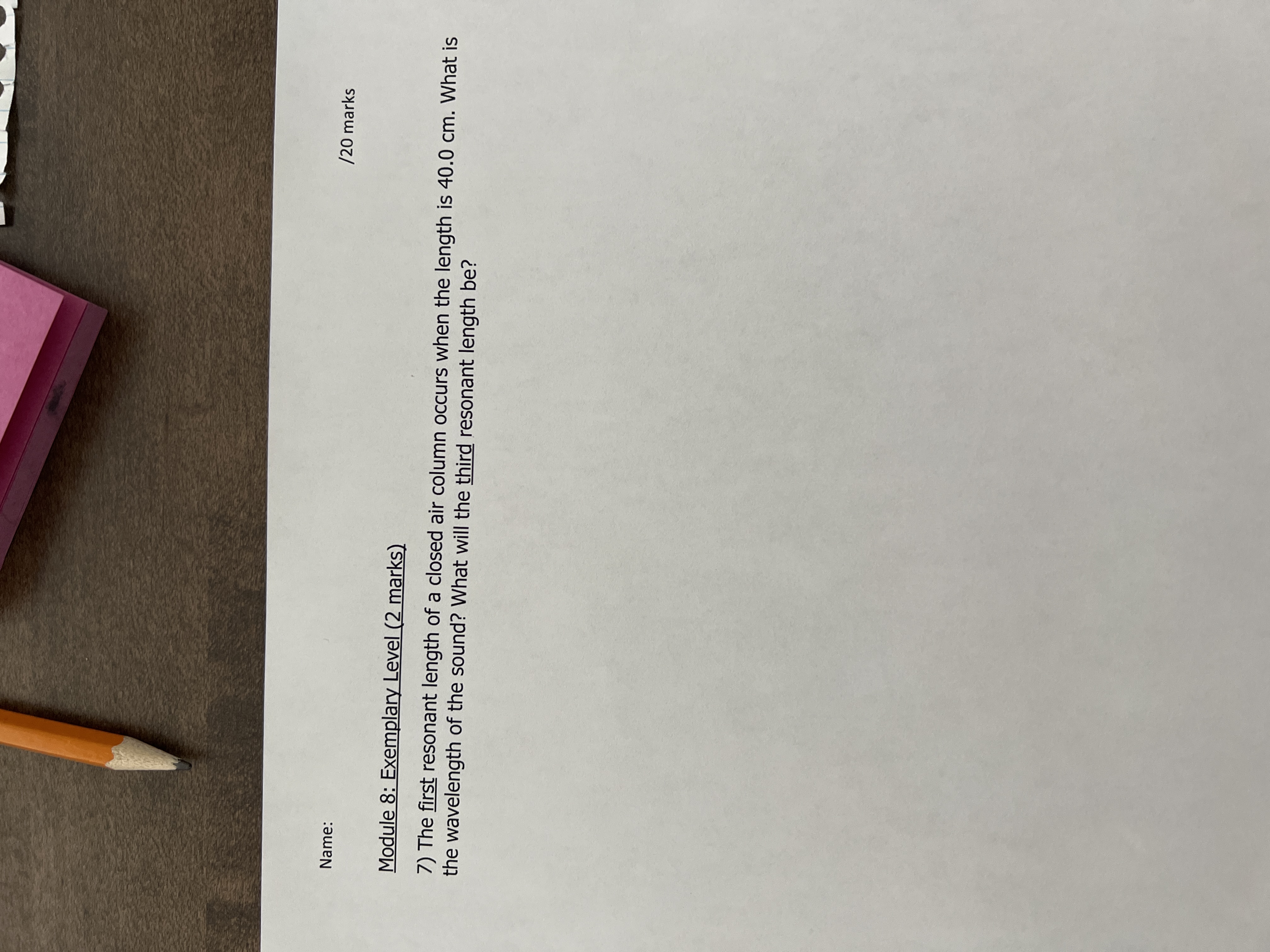 Name: /20 marks Module 8: Exemplary Level (2 marks) 7) The