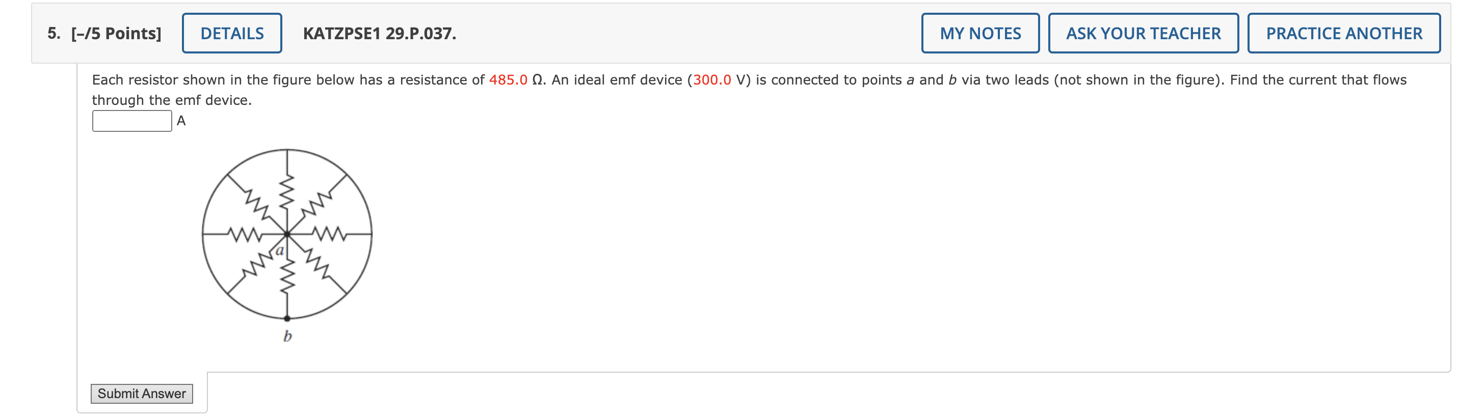 PRACTICE ANOTHER Each resistor shown in the figure below has a resistance