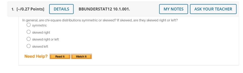help please 1. [-/0.27 Points] DETAILS BBUNDERSTAT12 10.1.001. MY NOTES ASK YOUR