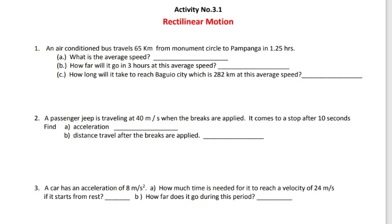 SOLVE THE FOLLOWING WITH SOLUTION Activity No.3.1 Rectilinear Motion 1. An air