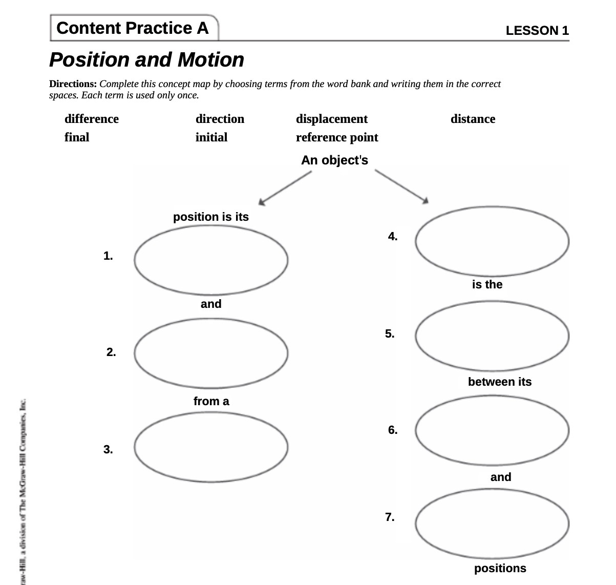 Content Practice A LESSON 1 Position and Motion Directions: Complete this