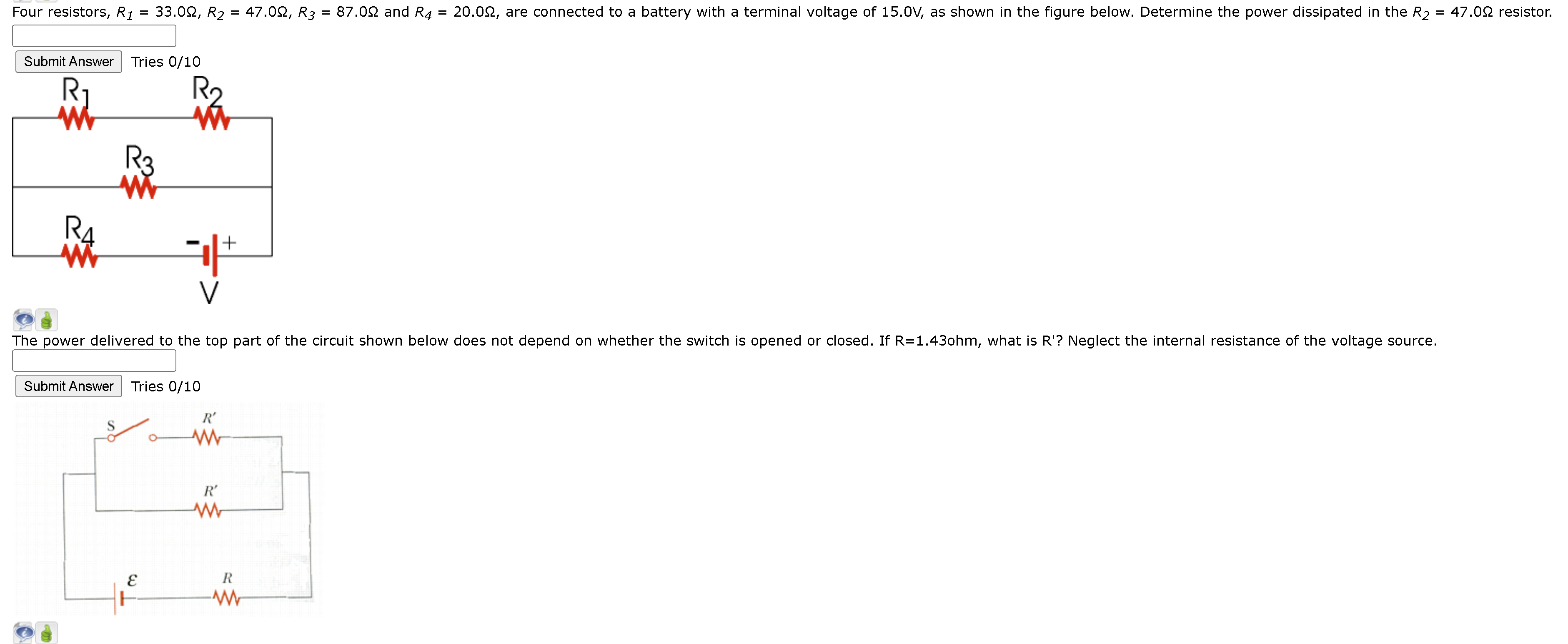 SubmitAnswer Tries 0/10 What is the resistance R3? Submit Answer Tries 0/10