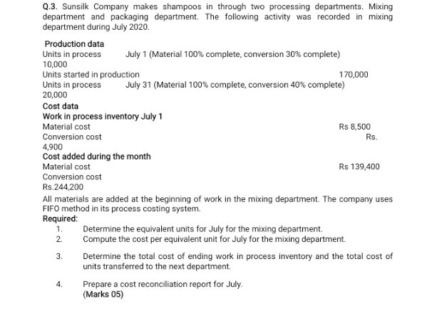need answer solved in a sheet or doc Q.3. Sunsilk Company makes