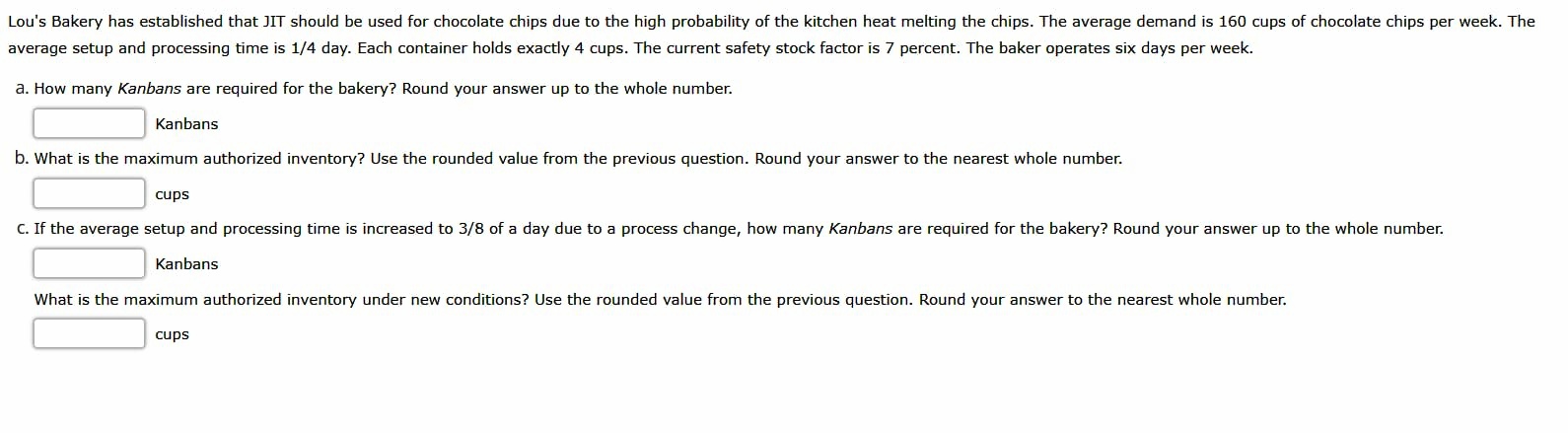 chips due to the high probability of the kitchen heat melting the