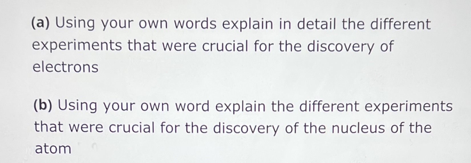 This deals physical science (a) Using your own words explain in detail