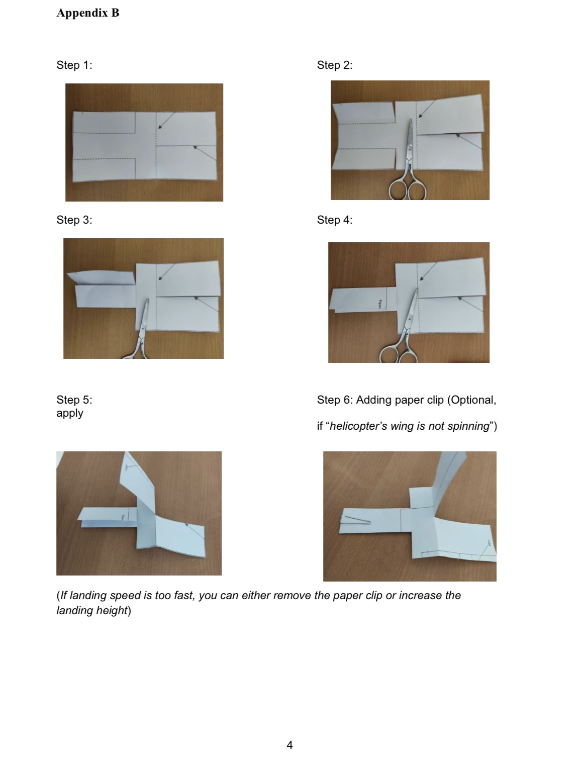 5: Step 6: Adding paper clip (Optional, apply if "helicopter's wing is