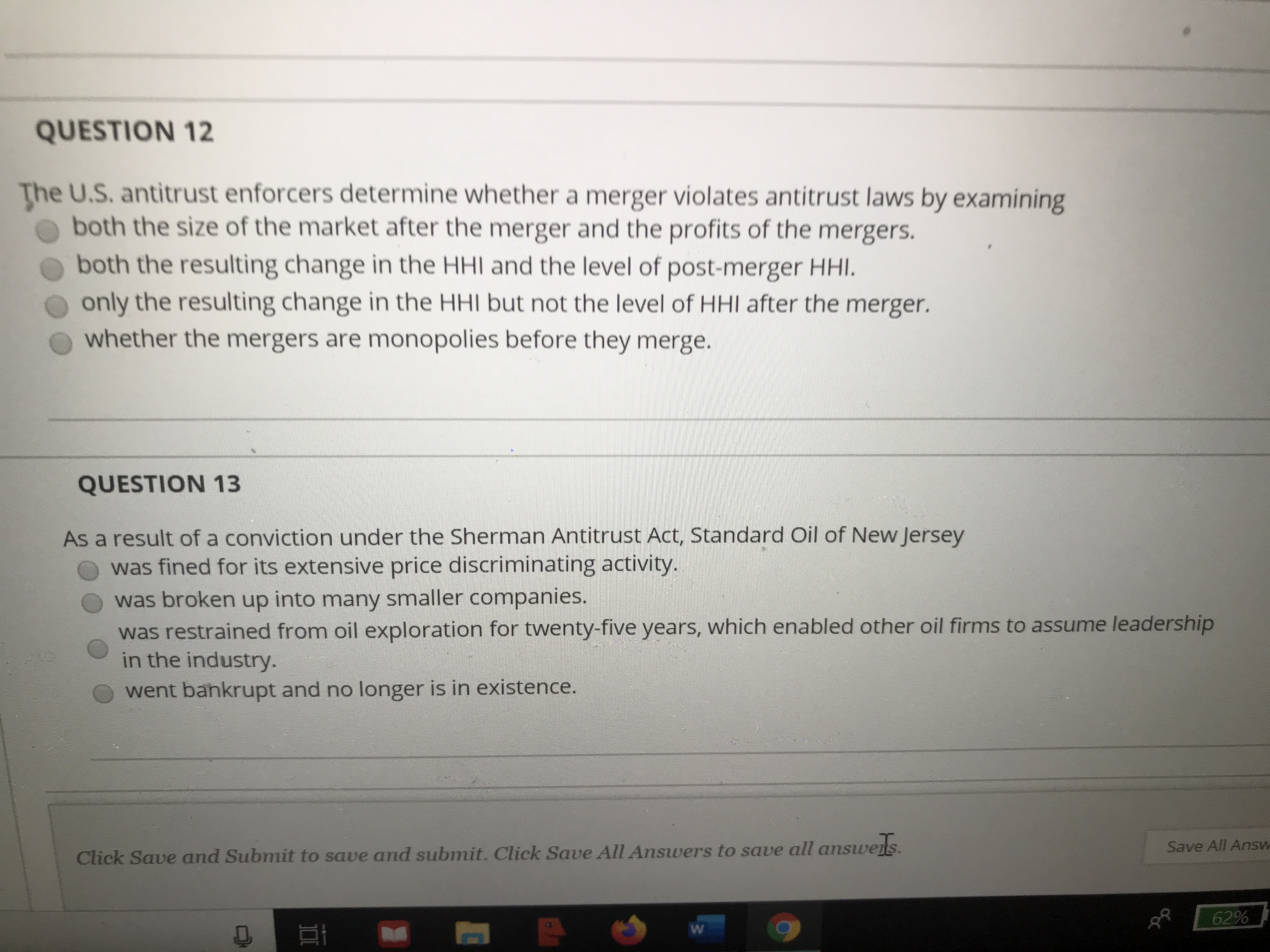 Please help with these questions QUESTION 12 The U.S. antitrust enforcers determine