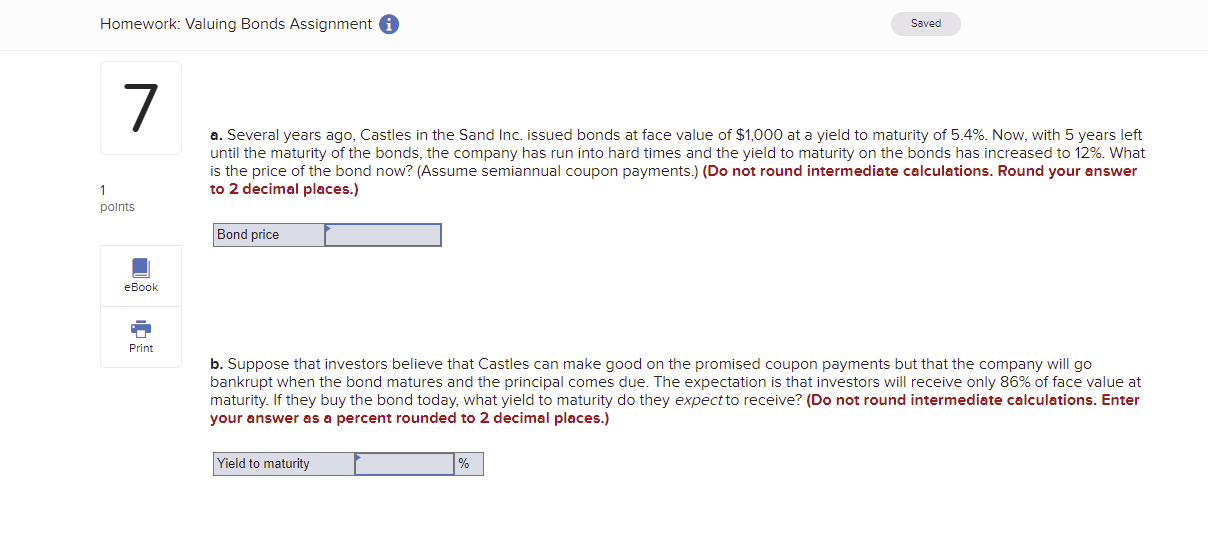 Need help with this problem Homework: Valuing Bonds Assignment 0 a. Several