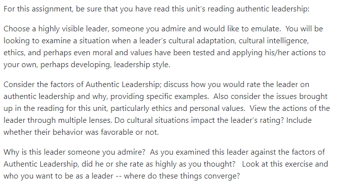 reading authentic leadership: Choose a highly visible leader, someone you admire and