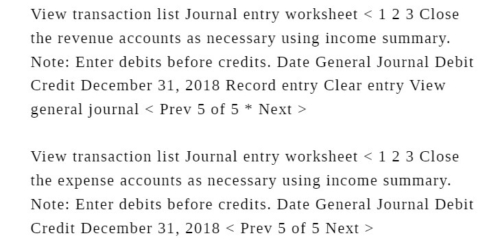 revenue accounts as necessary using income summary. Note: Enter debits before credits.